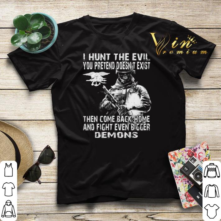 Veteran skull I hunt the evil you pretend doesn't exist shirt sweater Veteran skull I hunt the evil you pretend doesn t exist shirt sweater 4 - Veteran skull I hunt the evil you pretend doesn't exist shirt sweater