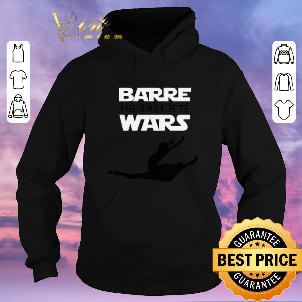 Awesome Barre The last Jete Star Wars Ballet shirt sweater 4 - Awesome Barre The last Jete Star Wars Ballet shirt sweater