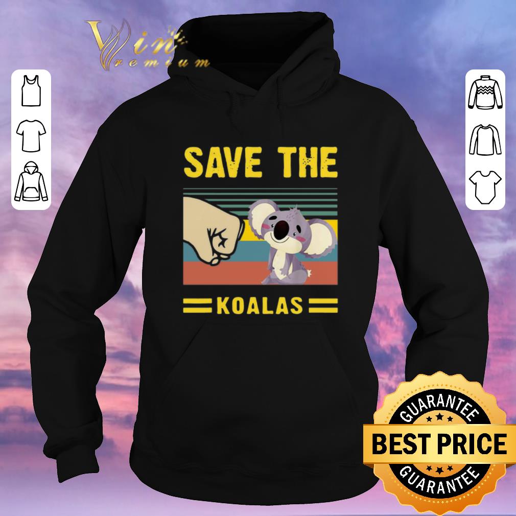 Awesome Save the Koalas Vintage Save the Earth Bushfires in Australia shirt sweater Awesome Save the Koalas Vintage Save the Earth Bushfires in Australia shirt sweater 4 - Awesome Save the Koalas Vintage Save the Earth Bushfires in Australia shirt sweater