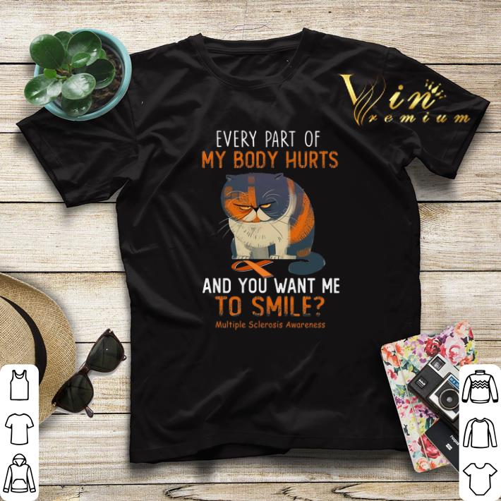 Cat every part of my body hurts Multiple Sclerosis Awareness shirt sweater Cat every part of my body hurts Multiple Sclerosis Awareness shirt sweater 4 - Cat every part of my body hurts Multiple Sclerosis Awareness shirt sweater
