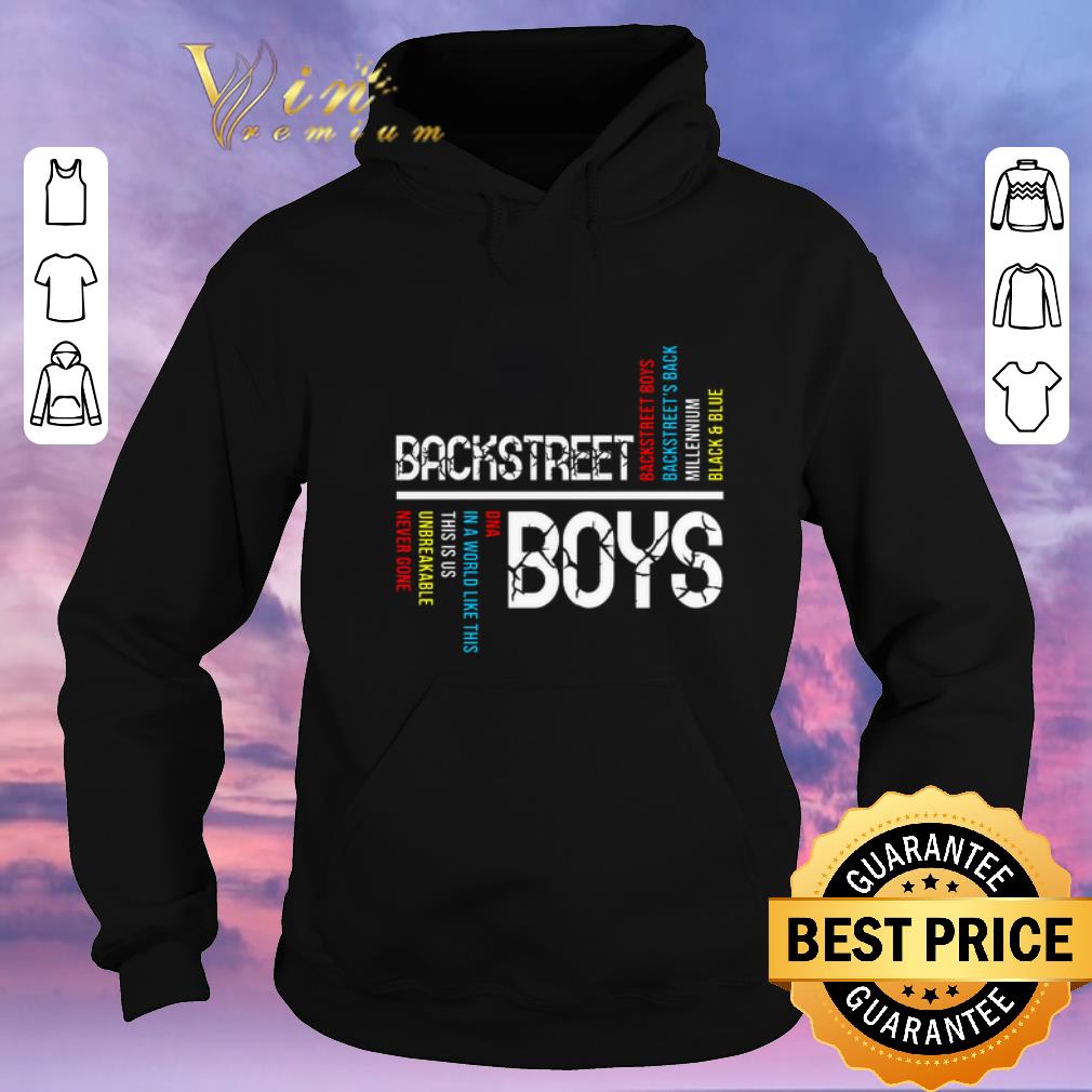 Funny Backstreet Boys DNA in a world like this is us unbreakable never gone shirt sweater 4 - Funny Backstreet Boys DNA in a world like this is us unbreakable never gone shirt sweater