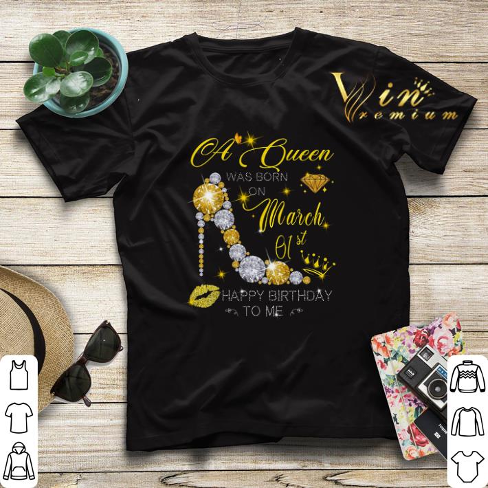 High Heels a queen was born on march 01st happy birthday to me shirt sweater 4 - High Heels a queen was born on march 01st happy birthday to me shirt sweater