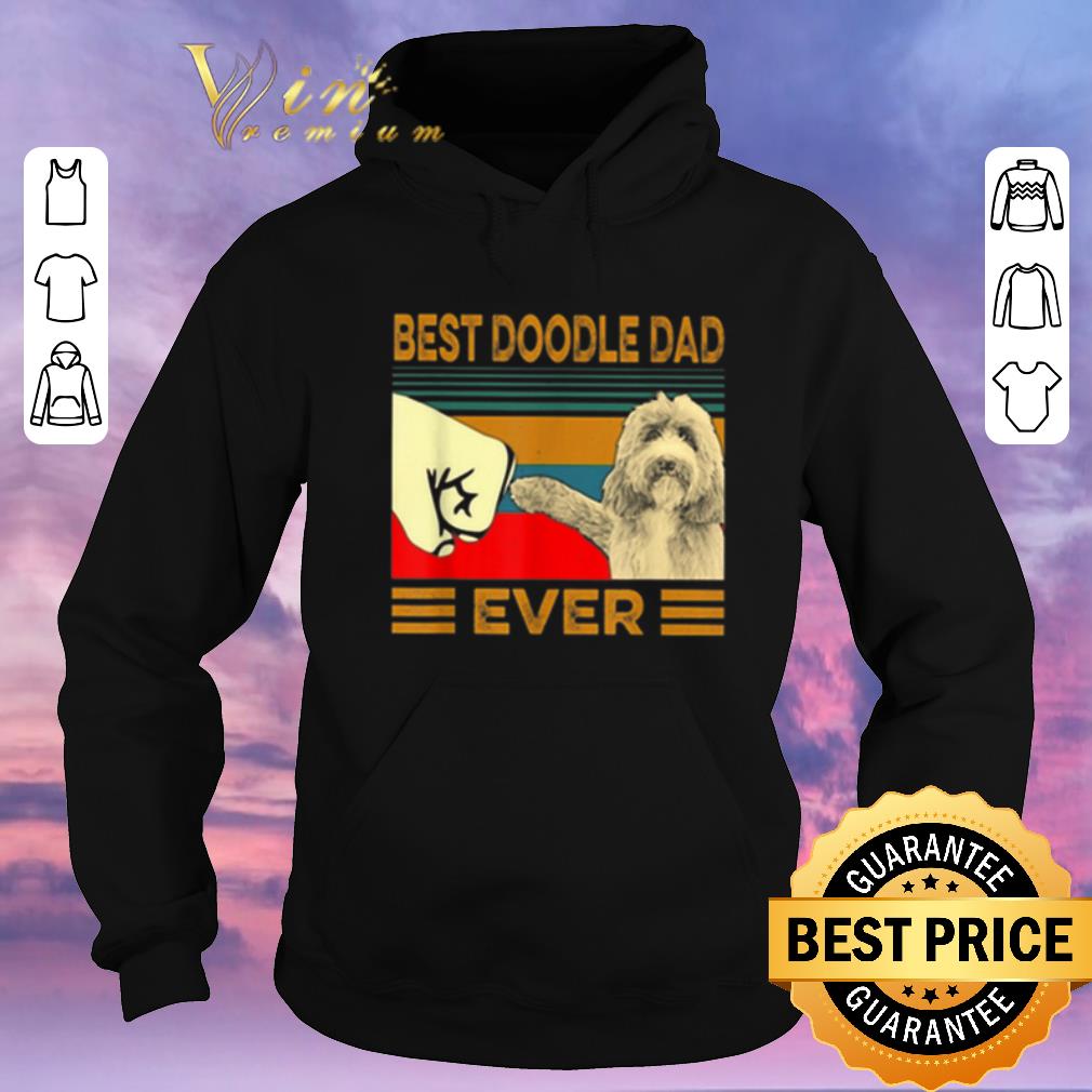 Hot Best Doodle Dad Ever Vintage shirt sweater 4 - Hot Best Doodle Dad Ever Vintage shirt sweater