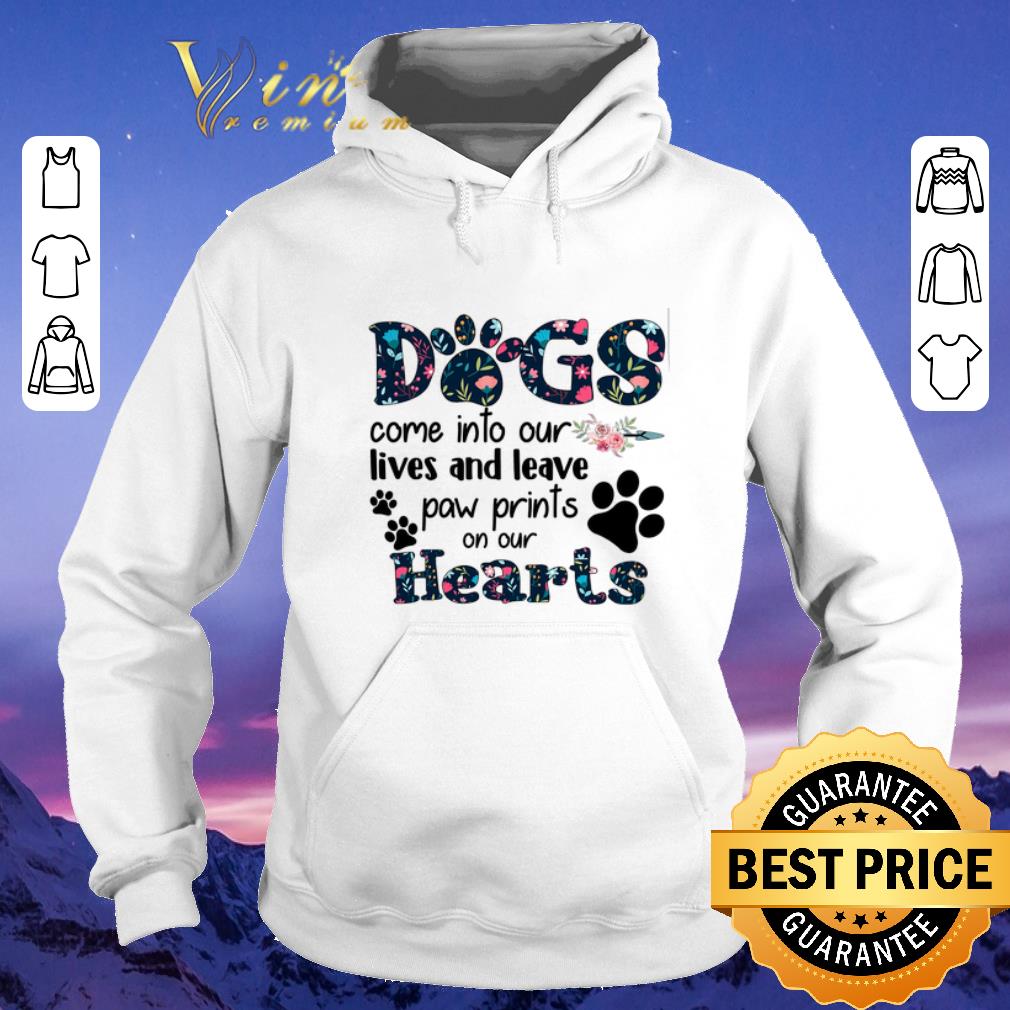 Hot Dogs come into our lives and leave paw prints on our hearts shirt 4 - Hot Dogs come into our lives and leave paw prints on our hearts shirt