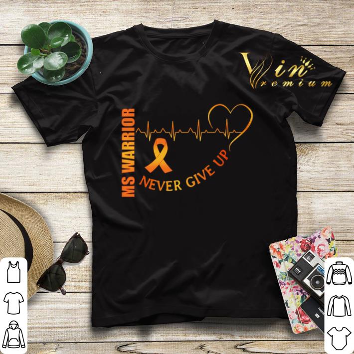 Ms Warrior Cancer never give up heartbeat shirt sweater 4 - Ms Warrior Cancer never give up heartbeat shirt sweater
