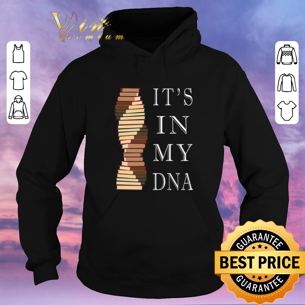 Nice Books it s in my DNA shirt sweater 4 - Nice Books it's in my DNA shirt sweater