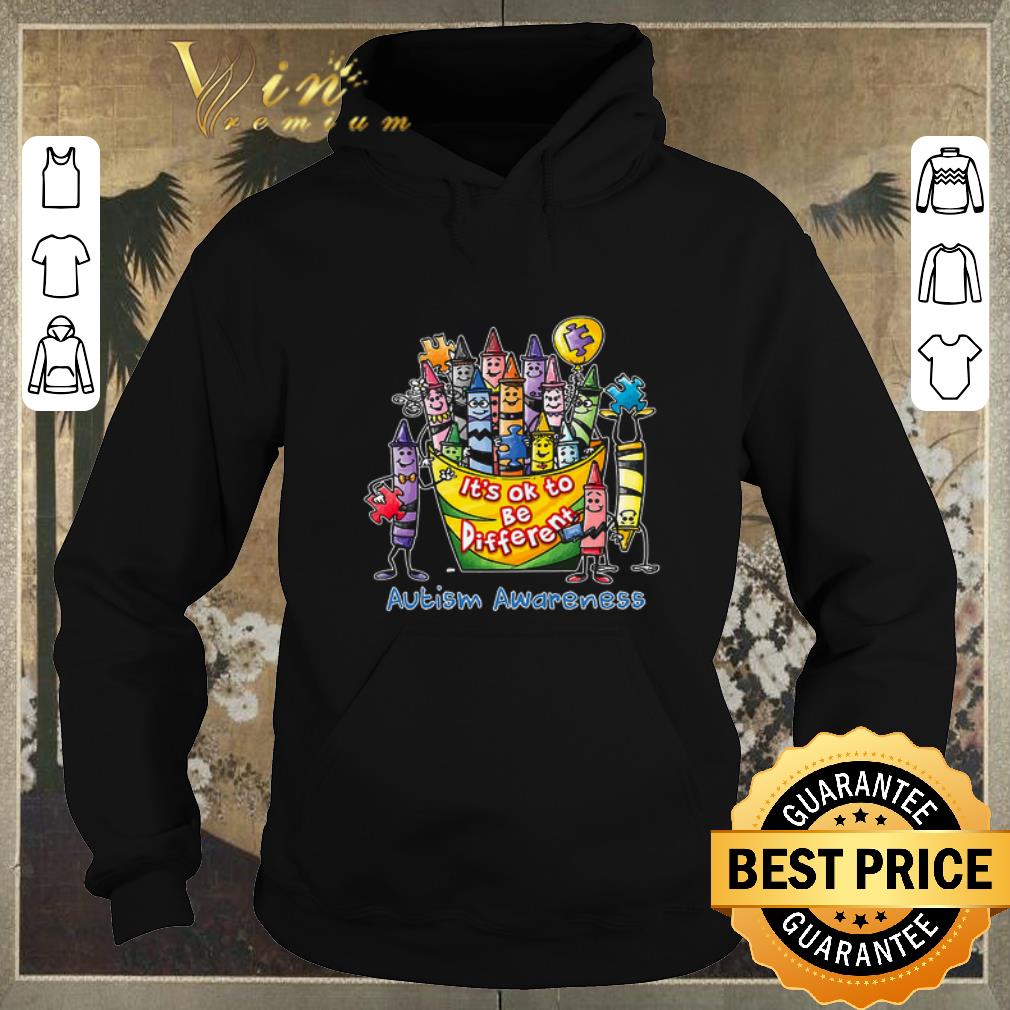 Nice Crayons it s ok to be different Autism Awareness shirt sweater 4 - Nice Crayons it's ok to be different Autism Awareness shirt sweater