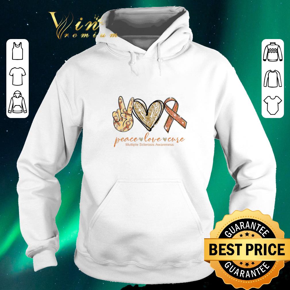 Nice Peace Love Cure Multiple Sclerosis Awareness shirt sweater 4 - Nice Peace Love Cure Multiple Sclerosis Awareness shirt sweater