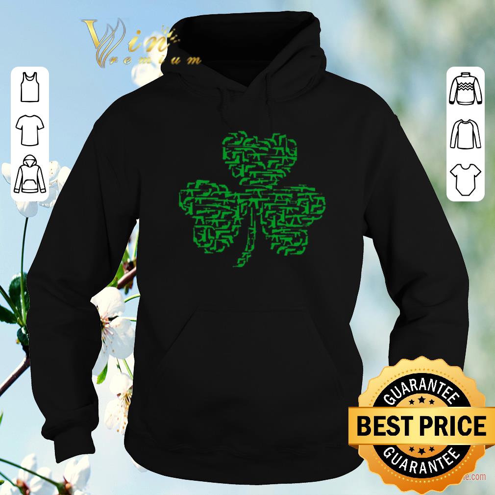 Nice Shamrock Clover Green Pieces Gun St patrick day shirt sweater 4 - Nice Shamrock Clover Green Pieces Gun St patrick day shirt sweater