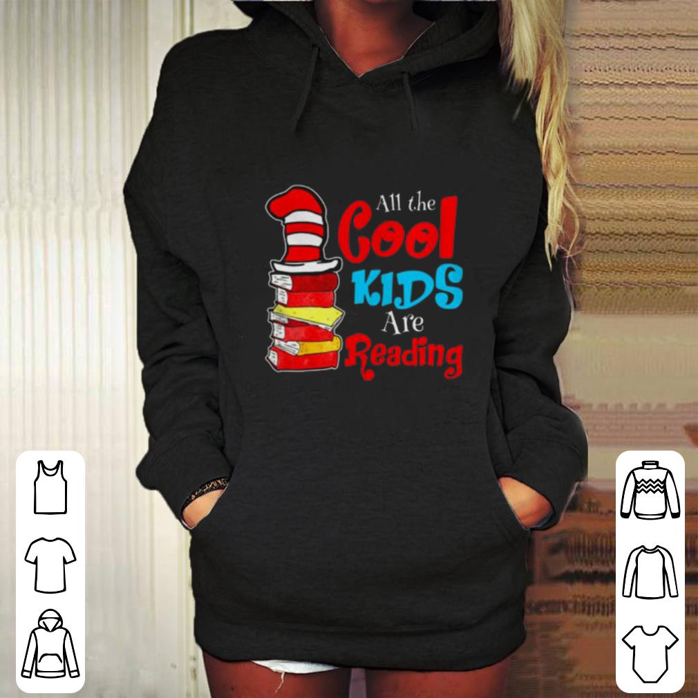 Official Dr Seuss all the cool kids are reading shirt 4 - Official Dr Seuss all the cool kids are reading shirt