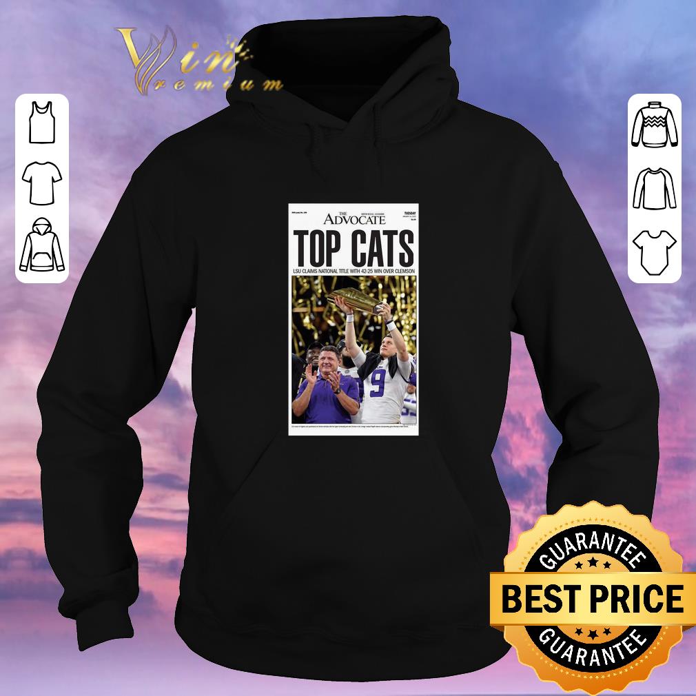 Official The Advocate Top Cats LSU Claim national title with 42 25 win over Clemson shirt sweater 4 - Official The Advocate Top Cats LSU Claim national title with 42 25 win over Clemson shirt sweater