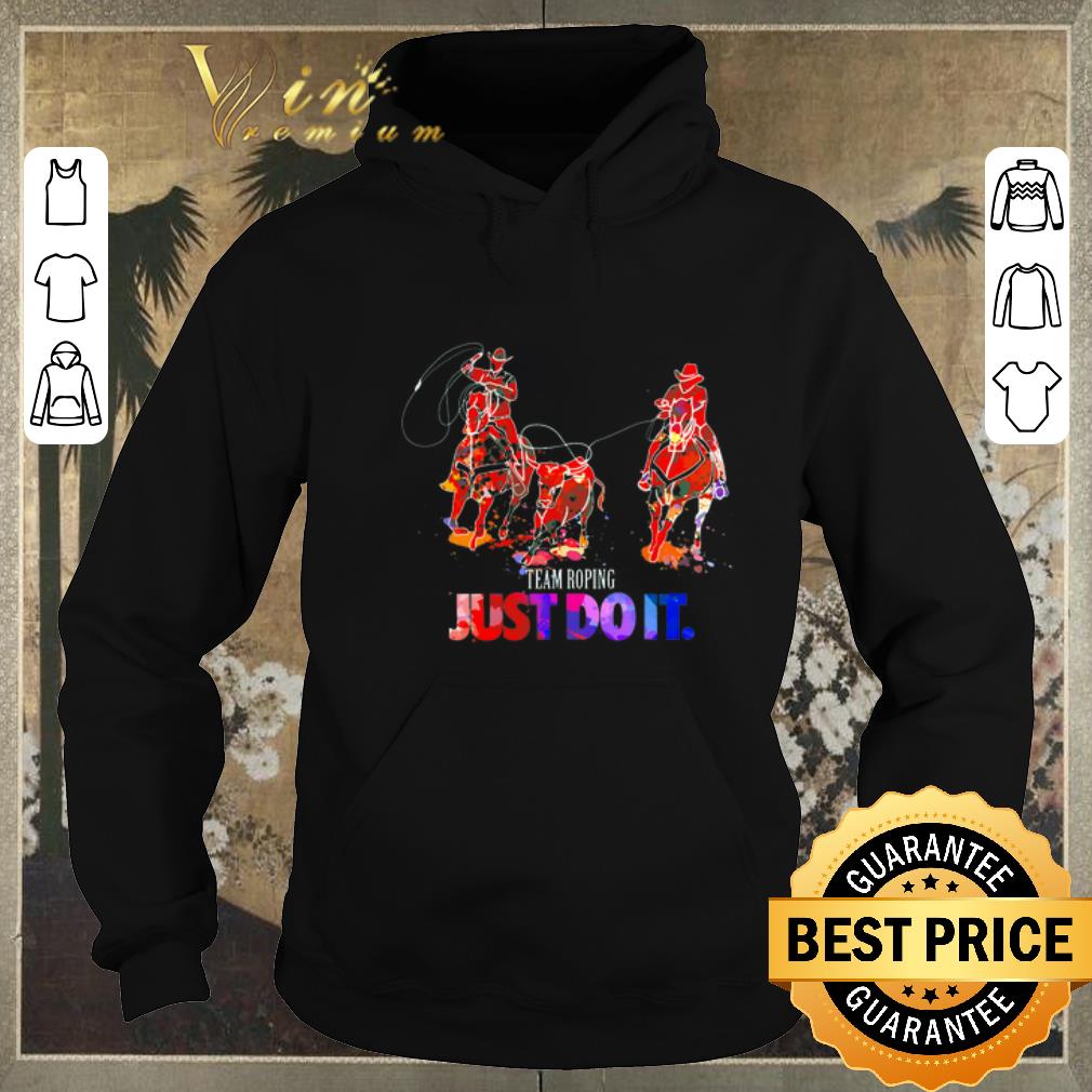 Original Team Roping Just Do It Colors Nike shirt sweater Original Team Roping Just Do It Colors Nike shirt sweater 4 - Original Team Roping Just Do It Colors Nike shirt sweater