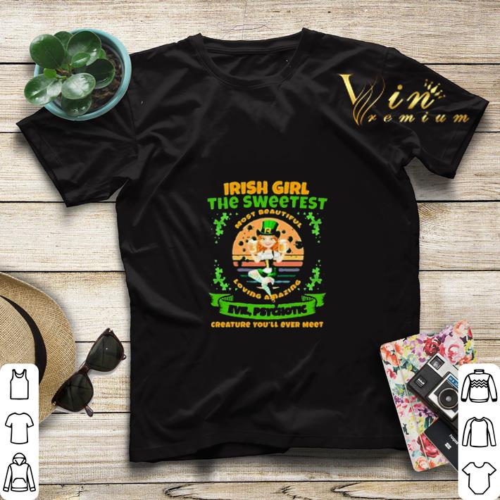 Patrick’s Day Irish girl the sweetest most beautiful loving amazing shirt sweater Patrick s Day Irish girl the sweetest most beautiful loving amazing shirt sweater 4 - Patrick’s Day Irish girl the sweetest most beautiful loving amazing shirt sweater