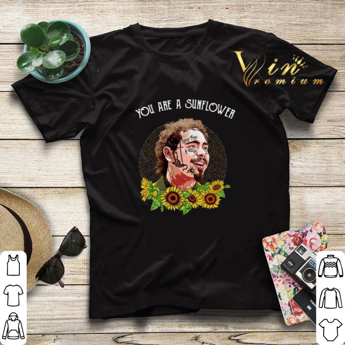 Post Malone You are a sunflower shirt sweater 4 - Post Malone You are a sunflower shirt sweater
