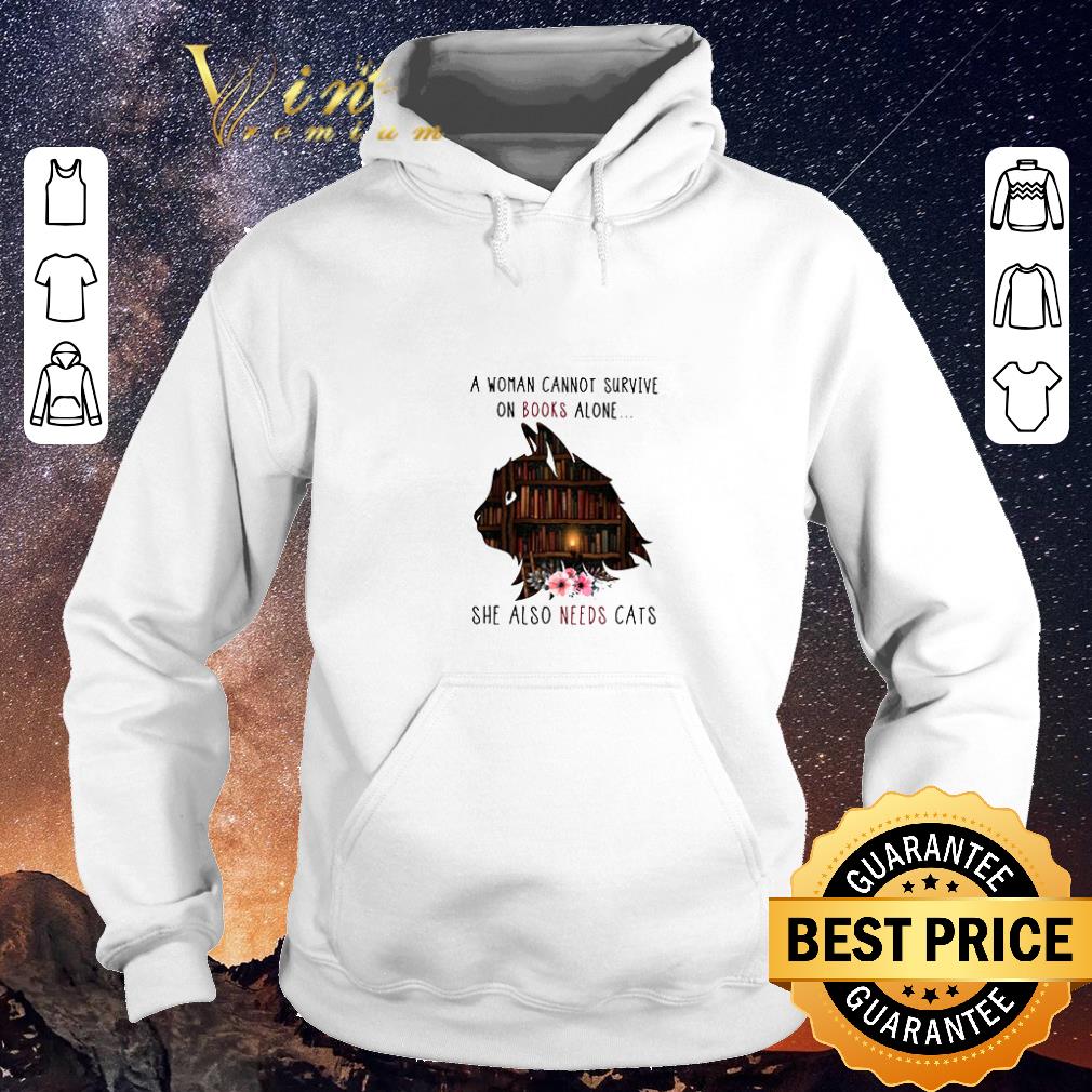 Premium A woman cannot survive on books alone she also needs cats shirt 4 - Premium A woman cannot survive on books alone she also needs cats shirt