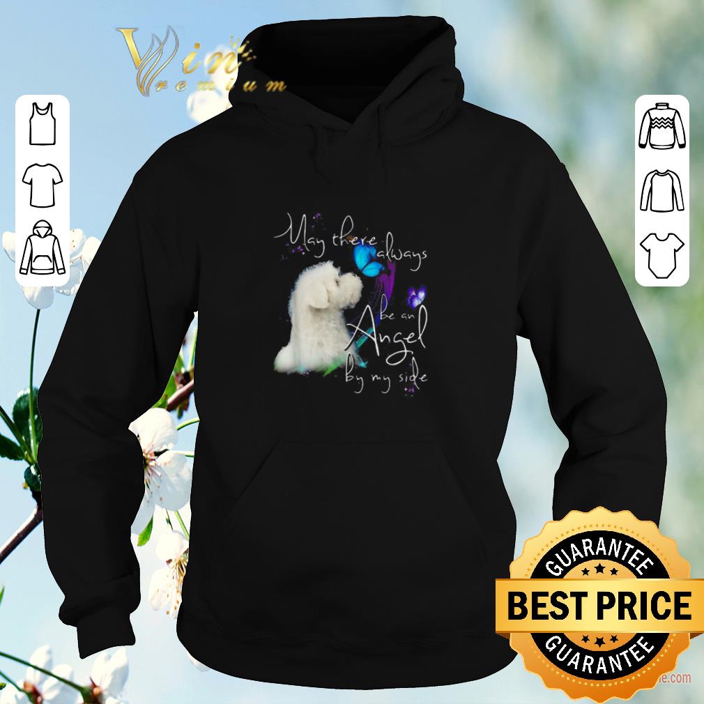 Premium Maltese may there always be an angel by my side shirt sweater 4 - Premium Maltese may there always be an angel by my side shirt sweater