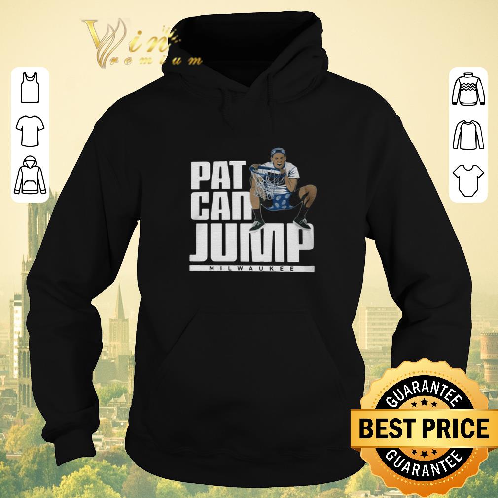 Pretty Pat can jump Milwaukee Bucks Pat Connaughton shirt sweater 4 - Pretty Pat can jump Milwaukee Bucks Pat Connaughton shirt sweater
