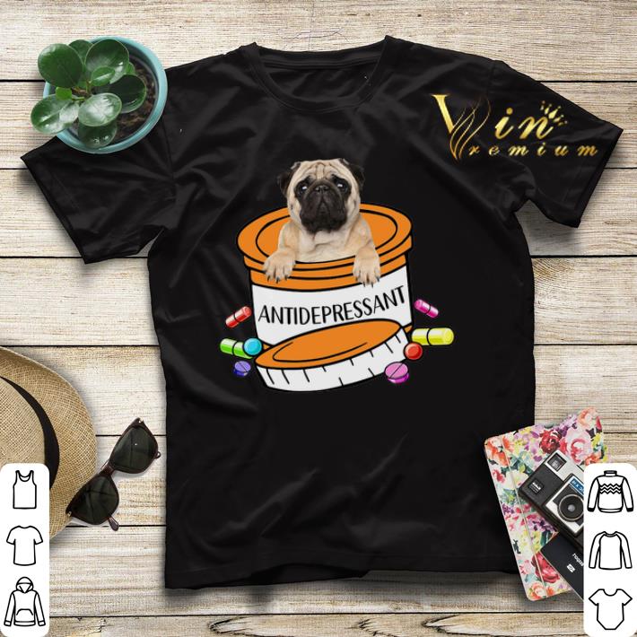 Pug dog Antidepressant Pills shirt sweater Pug dog Antidepressant Pills shirt sweater 4 - Pug dog Antidepressant Pills shirt sweater