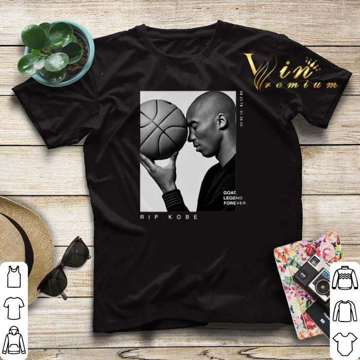 RIP Kobe Bryant Mamba NBA Goat Legend Forever shirt sweater RIP Kobe Bryant Mamba NBA Goat Legend Forever shirt sweater 4 - RIP Kobe Bryant Mamba NBA Goat Legend Forever shirt sweater