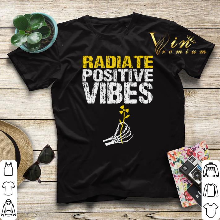 Skeleton Radiate Positive Vibes Radiology shirt sweater 4 - Skeleton Radiate Positive Vibes Radiology shirt sweater