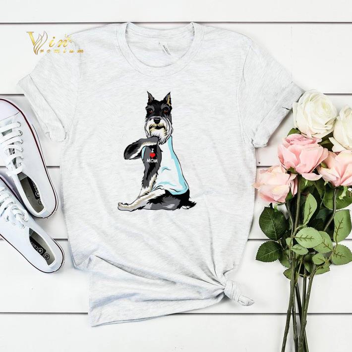 Standard Schnauzer I Love Mom Tattoos shirt sweater 4 - Standard Schnauzer I Love Mom Tattoos shirt sweater