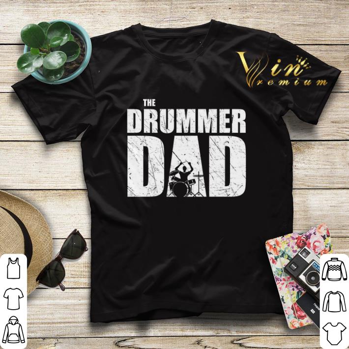 The Drummer Dad Drums shirt sweater 4 - The Drummer Dad Drums shirt sweater