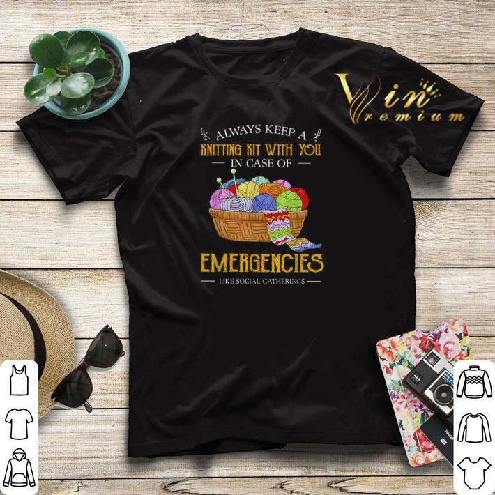 Always keep a knitting kit with you in case of Emergencies shirt sweater Always keep a knitting kit with you in case of Emergencies shirt sweater 4 - Always keep a knitting kit with you in case of Emergencies shirt sweater