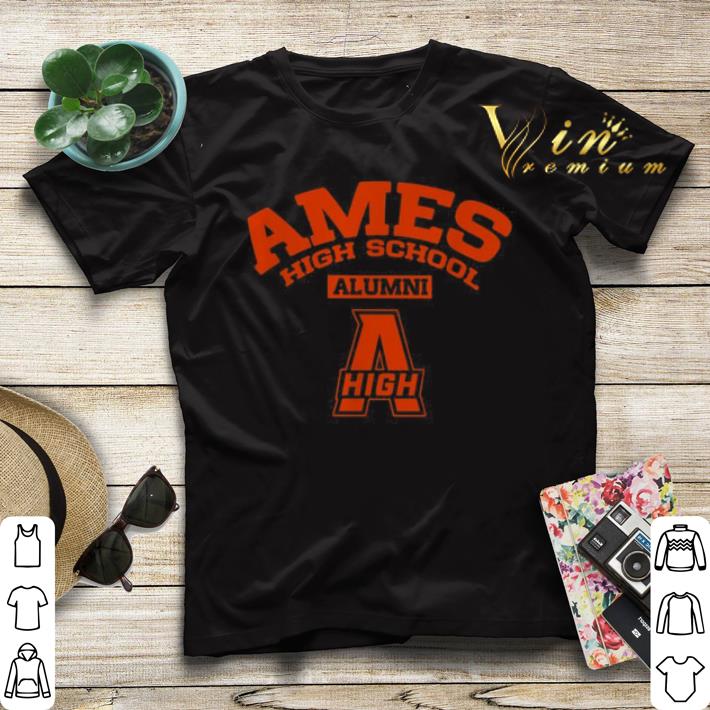 Ames high school alumni high shirt sweater 4 - Ames high school alumni high shirt sweater