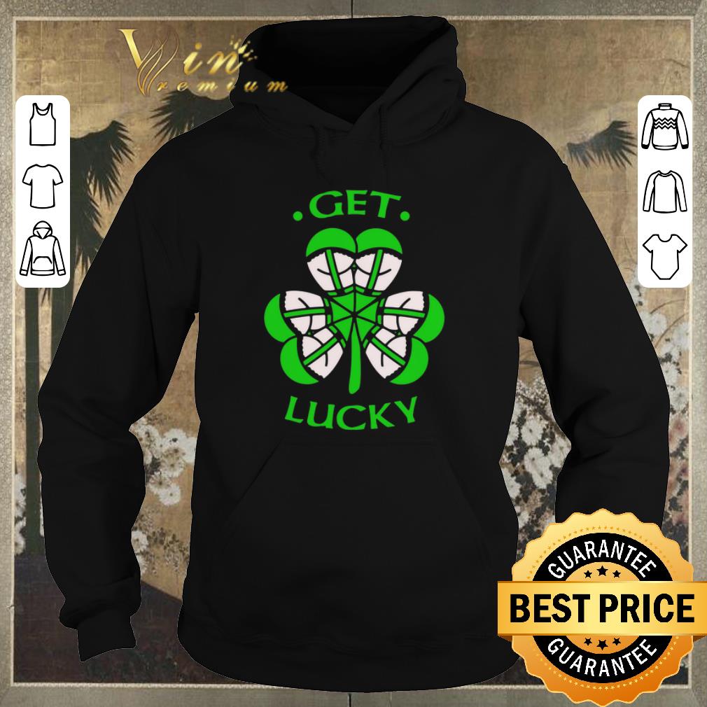 Awesome Get lucky shamrock St Patrick s day shirt sweater 4 - Awesome Get lucky shamrock St. Patrick's day shirt sweater