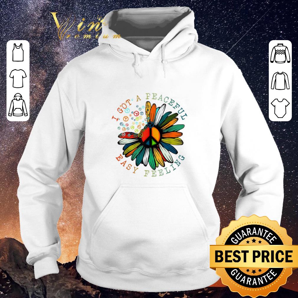 Awesome I got a peaceful easy Feeling daisy Hippie shirt sweater Awesome I got a peaceful easy Feeling daisy Hippie shirt sweater 4 - Awesome I got a peaceful easy Feeling daisy Hippie shirt sweater
