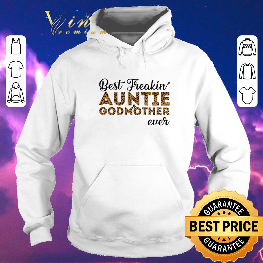 Awesome Leopard best freakin auntie and godmother ever shirt sweater 4 - Awesome Leopard best freakin' auntie and godmother ever shirt sweater