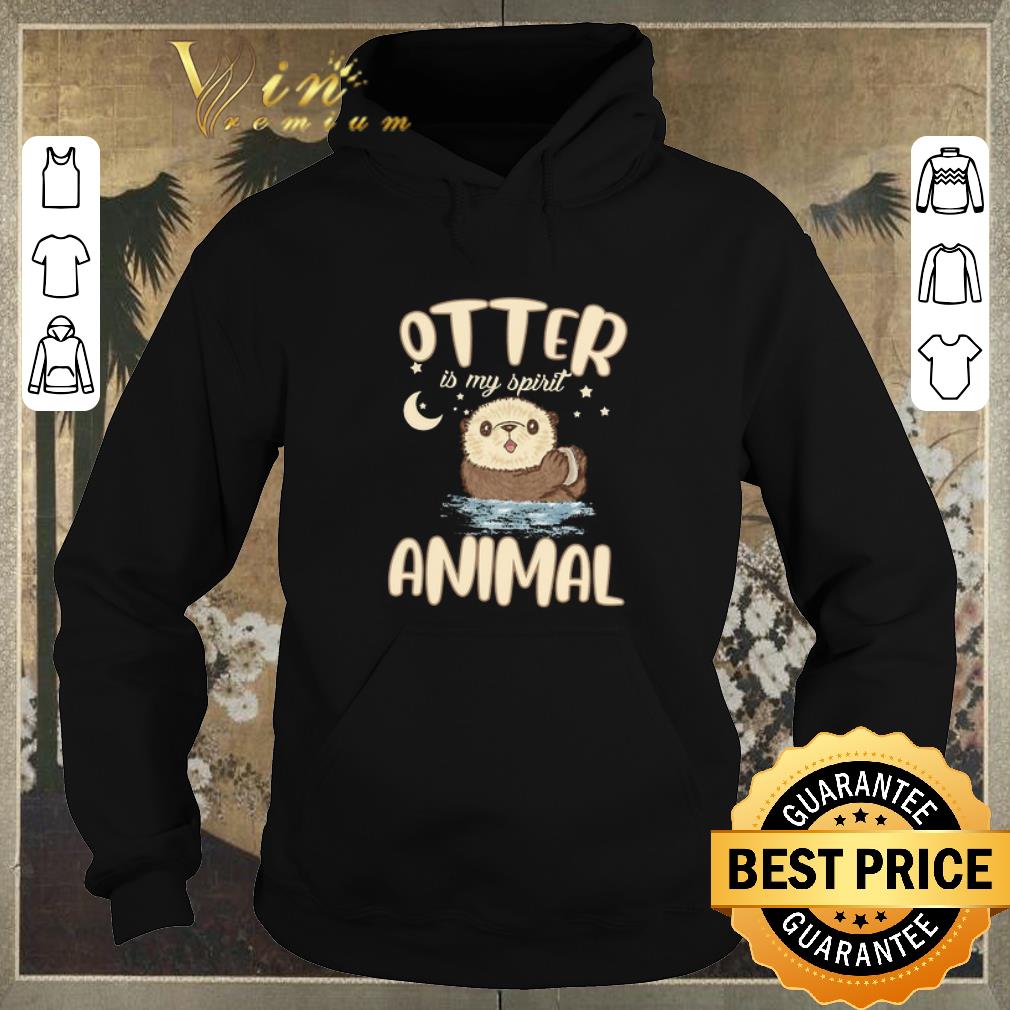 Awesome Otter Is My Spirit Animal shirt sweater Awesome Otter Is My Spirit Animal shirt sweater 4 - Awesome Otter Is My Spirit Animal shirt sweater