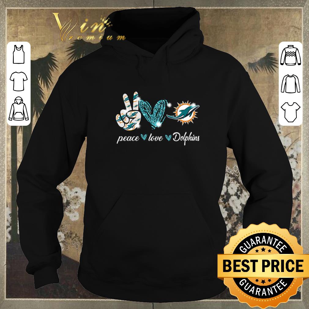 Awesome Peace love Miami Dolphins Logo shirt sweater 4 - Awesome Peace love Miami Dolphins Logo shirt sweater