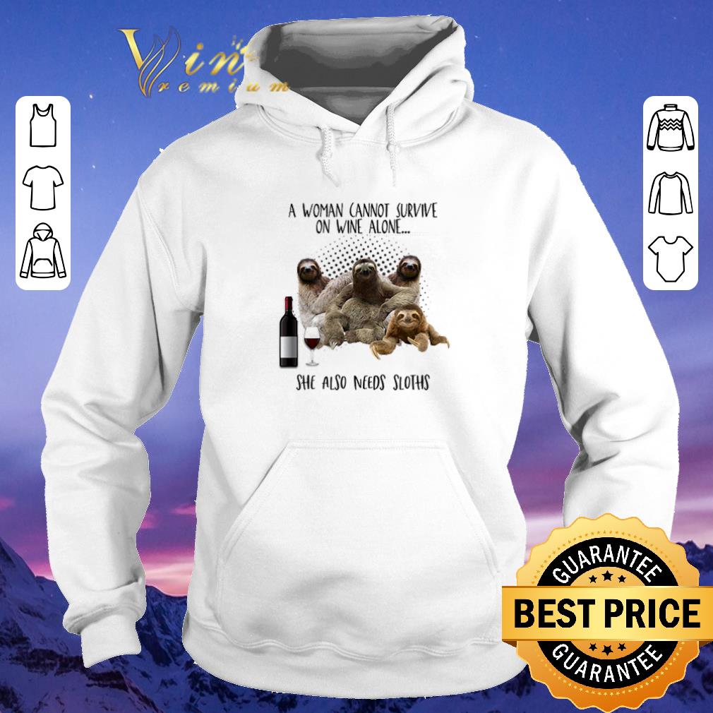 Awesome She also needs sloths a woman cannot survive on wine alone shirt sweater 4 - Awesome She also needs sloths a woman cannot survive on wine alone shirt sweater