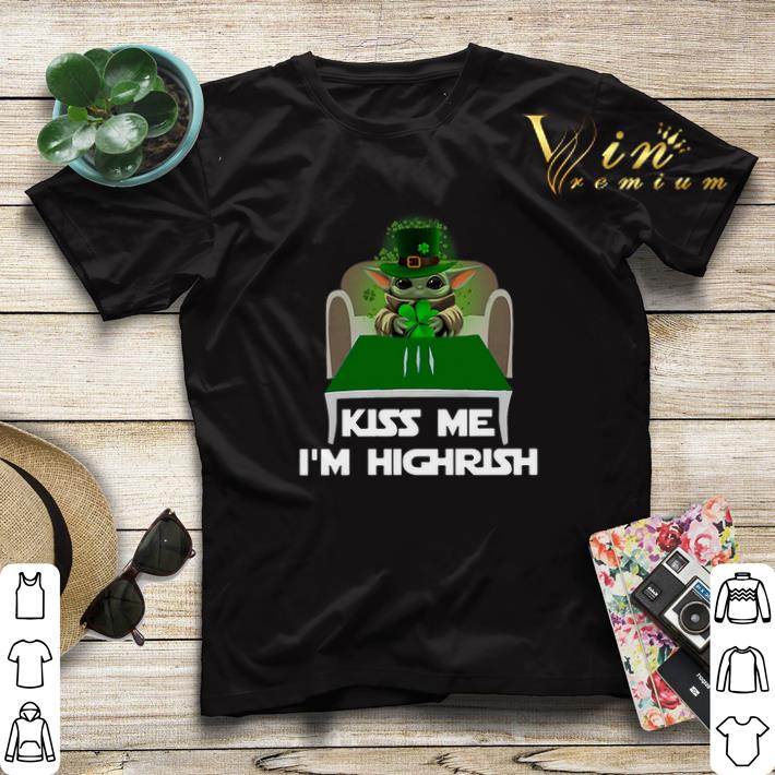 Baby Yoda kiss me i'm highrish Irish St. Patrick's Day shirt sweater Baby Yoda kiss me i m highrish Irish St Patrick s Day shirt sweater 4 - Baby Yoda kiss me i'm highrish Irish St. Patrick's Day shirt sweater