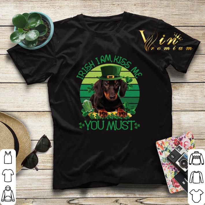 Dachshund Irish I Am Kiss Me You Must St Patrick s Day shirt sweater 4 - Dachshund Irish I Am Kiss Me You Must St. Patrick's Day shirt sweater