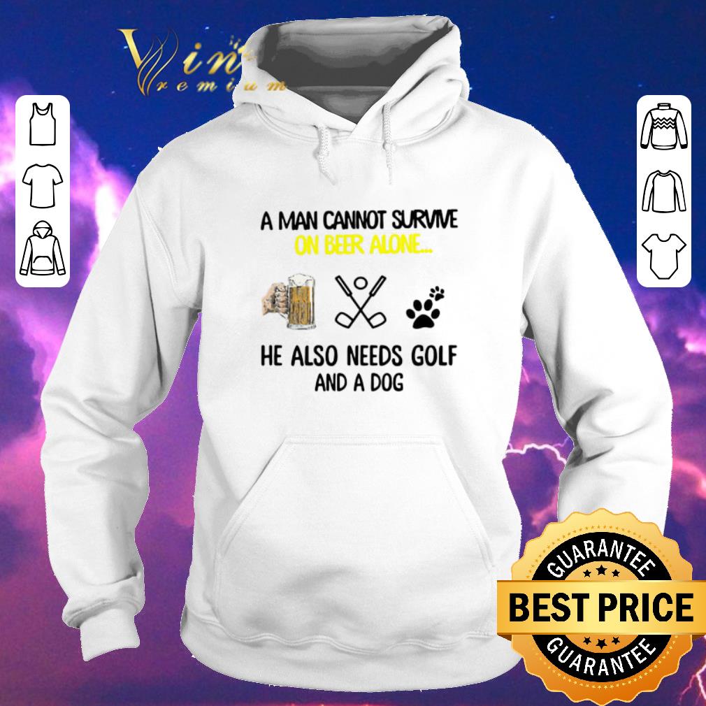Funny A man cannot survive on beer alone he also needs golf and a dog paw shirt sweater Funny A man cannot survive on beer alone he also needs golf and a dog paw shirt sweater 4 - Funny A man cannot survive on beer alone he also needs golf and a dog paw shirt sweater