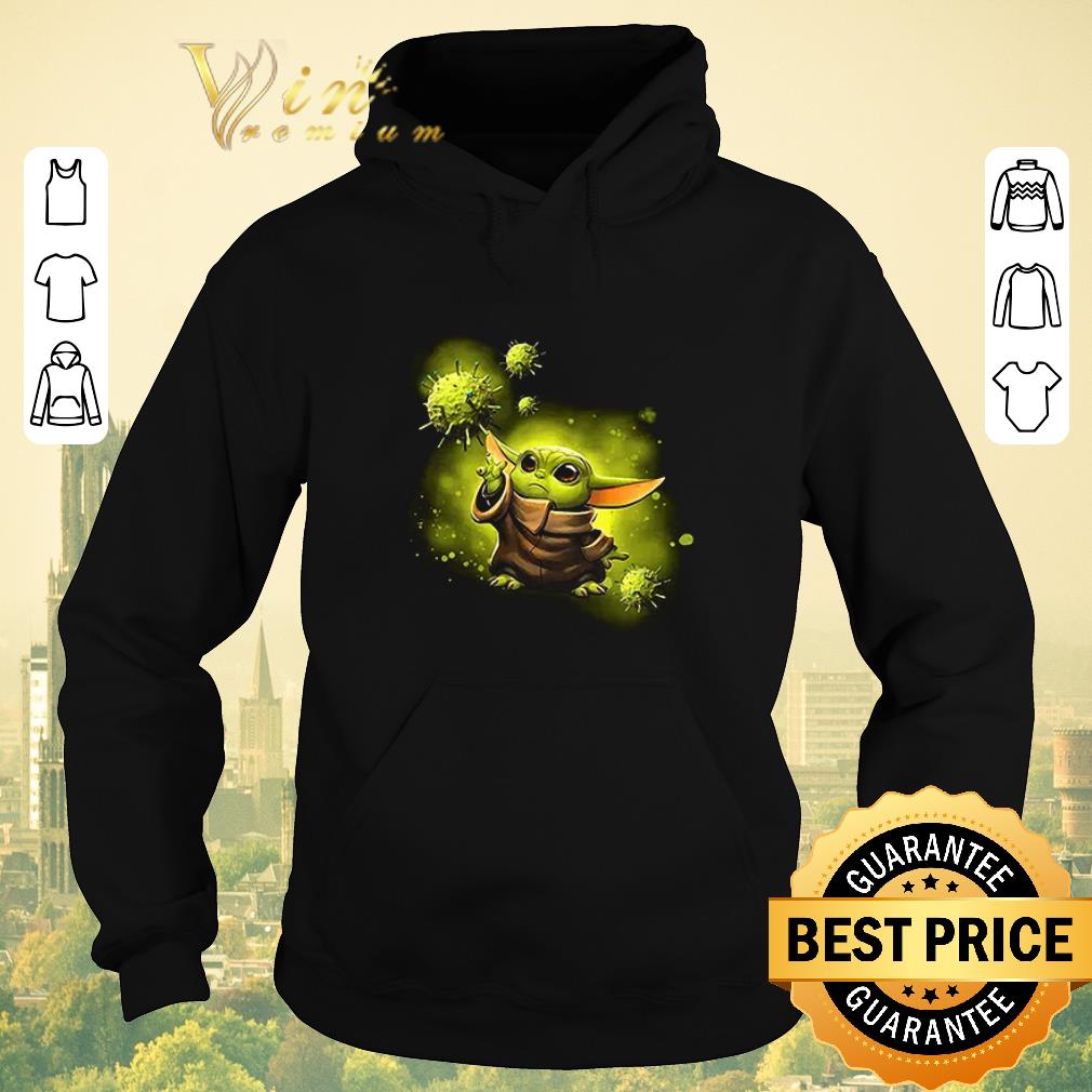 Funny Baby Yoda against Coronavirus Covid19 Star Wars shirt sweater 4 - Funny Baby Yoda against Coronavirus Covid19 Star Wars shirt sweater