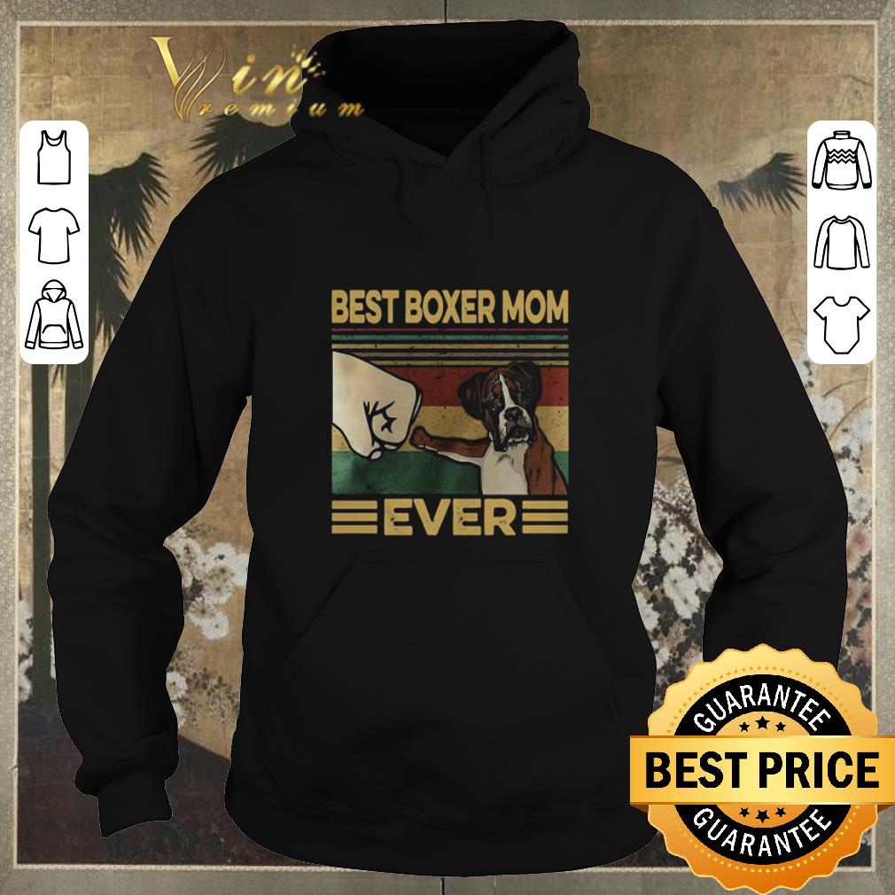 Funny Best Boxer Mom Ever Vintage shirt sweater 4 - Funny Best Boxer Mom Ever Vintage shirt sweater