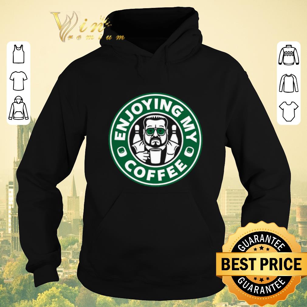 Funny Walter Sobchak Enjoying my coffee Starbucks logo shirt sweater Funny Walter Sobchak Enjoying my coffee Starbucks logo shirt sweater 4 - Funny Walter Sobchak Enjoying my coffee Starbucks logo shirt sweater