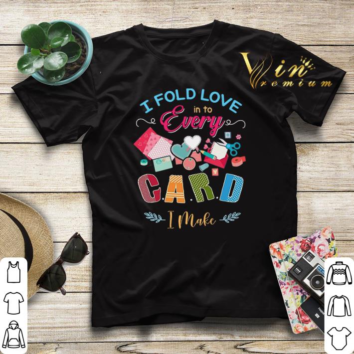 I fold love into every card I make shirt sweater I fold love into every card I make shirt sweater 4 - I fold love into every card I make shirt sweater