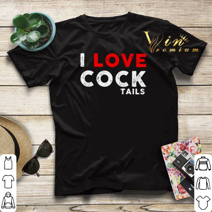 I love cocktails shirt sweater I love cocktails shirt sweater 4 - I love cocktails shirt sweater
