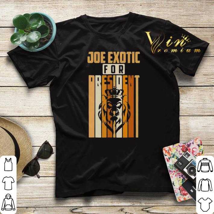 Joe Exotic for president Tiger King shirt sweater 4 - Joe Exotic for president Tiger King shirt sweater