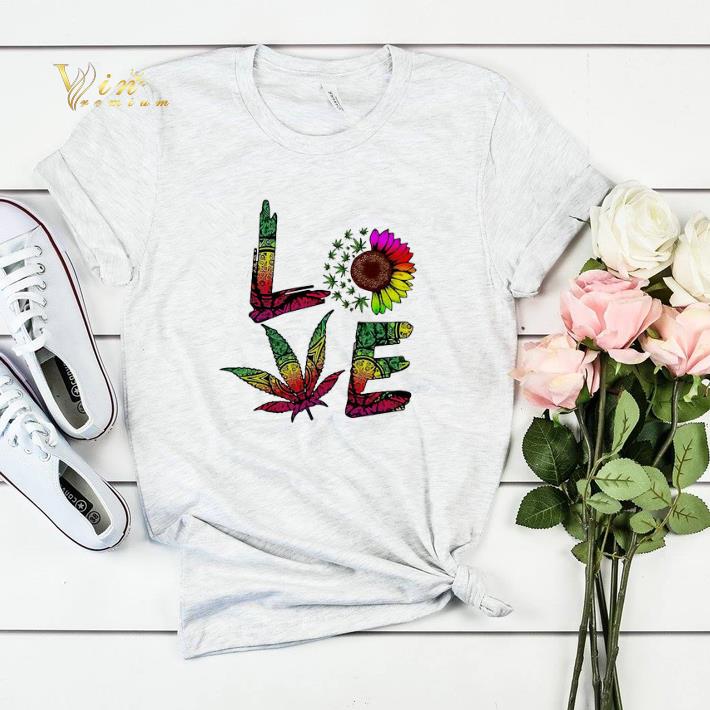 Love Sunflower and weed Cannabis marijuana shirt sweater 4 - Love Sunflower and weed Cannabis marijuana shirt sweater