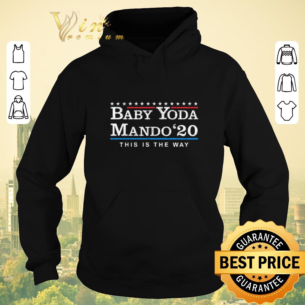 Official Baby Yoda Mando 2020 this is the way shirt sweater 4 - Official Baby Yoda Mando 2020 this is the way shirt sweater
