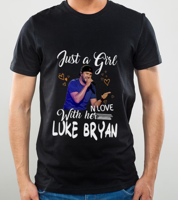 Official Just A Girl In Love With Her Luke Bryan shirt 4 - Official Just A Girl In Love With Her Luke Bryan shirt
