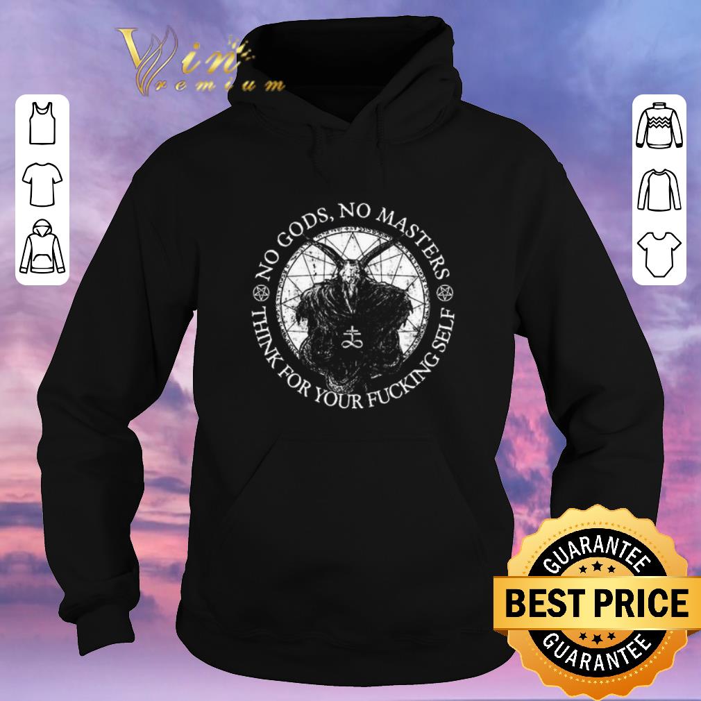 Official Satan no gods no masters think for your fucking self shirt sweater Official Satan no gods no masters think for your fucking self shirt sweater 4 - Official Satan no gods no masters think for your fucking self shirt sweater