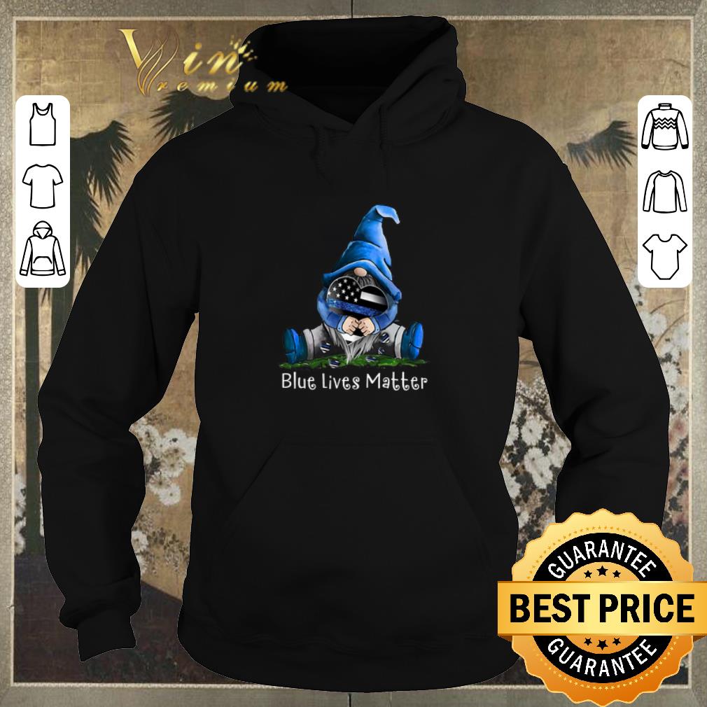 Original Gnome hug Blue lives matter Thin Blue Line shirt sweater Original Gnome hug Blue lives matter Thin Blue Line shirt sweater 4 - Original Gnome hug Blue lives matter Thin Blue Line shirt sweater
