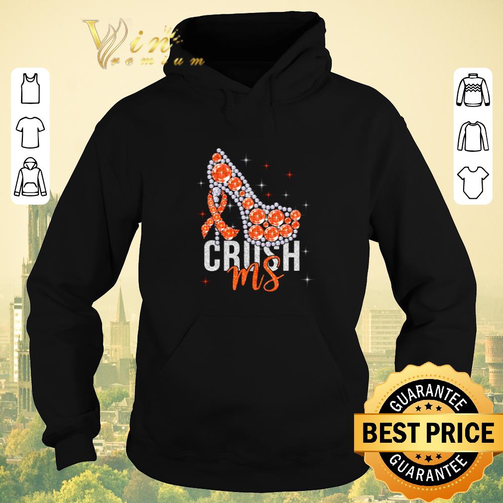 Original High Heels Multiple Sclerosis Awareness Crush Ms shirt sweater 4 - Original High Heels Multiple Sclerosis Awareness Crush Ms shirt sweater