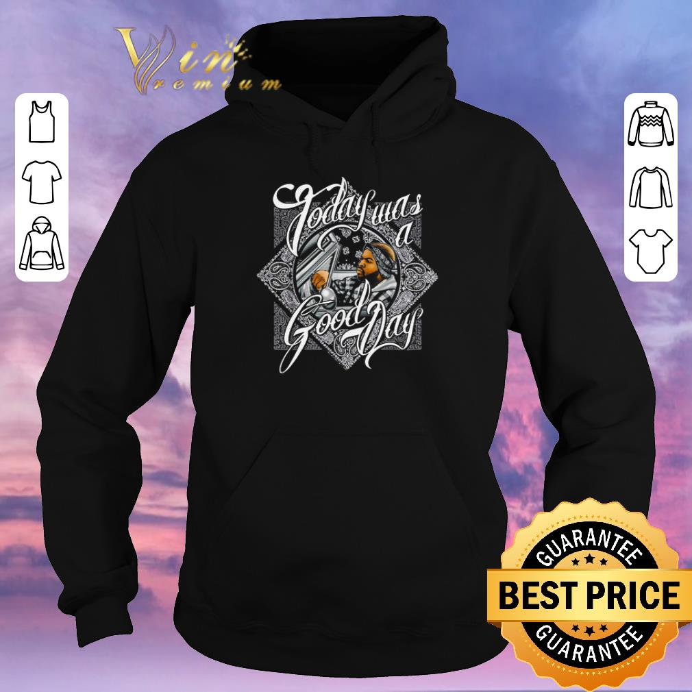 Original Ice Cube today was a good day lyrics shirt sweater 4 - Original Ice Cube today was a good day lyrics shirt sweater